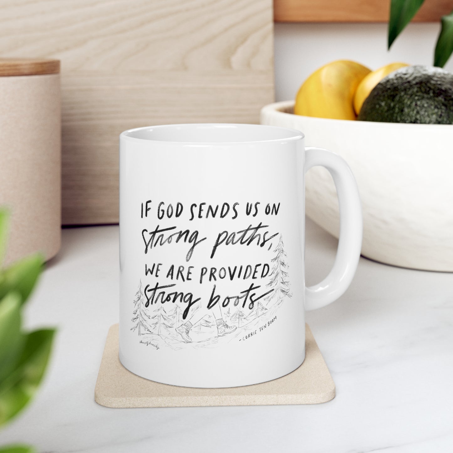 “Strong Boots” Corrie Ten Boom Quote Ceramic Mug 11oz - by Christy Beasley