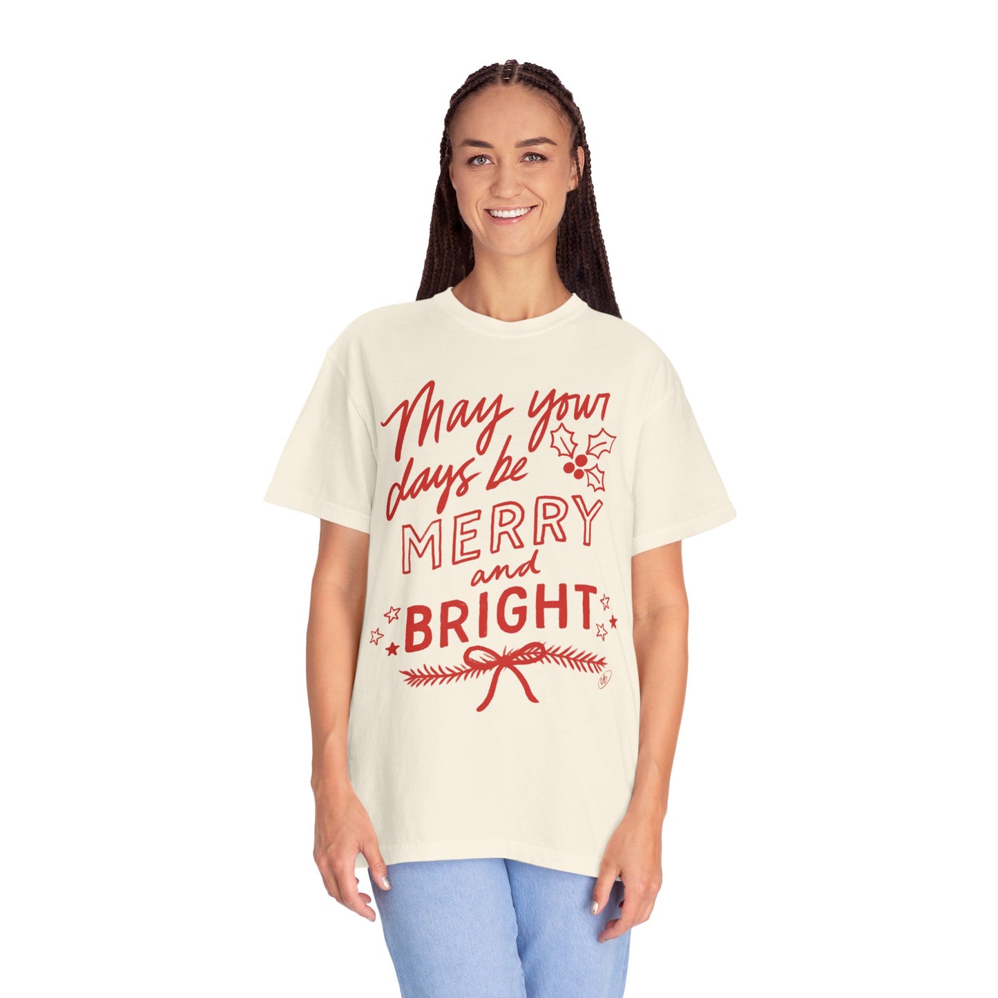 May Your Days Be Merry And Bright - Unisex Garment-Dyed Comfort Colors T-shirt - by Christy Beasley