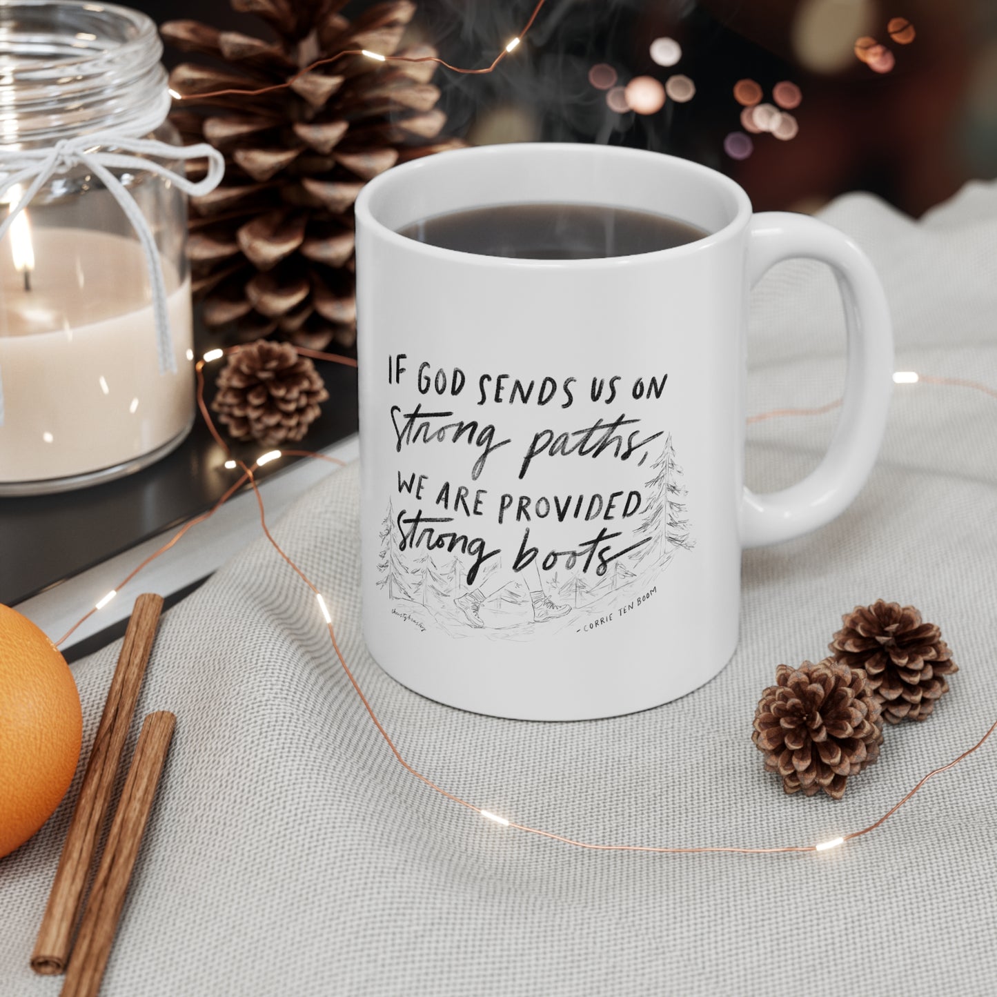 “Strong Boots” Corrie Ten Boom Quote Ceramic Mug 11oz - by Christy Beasley