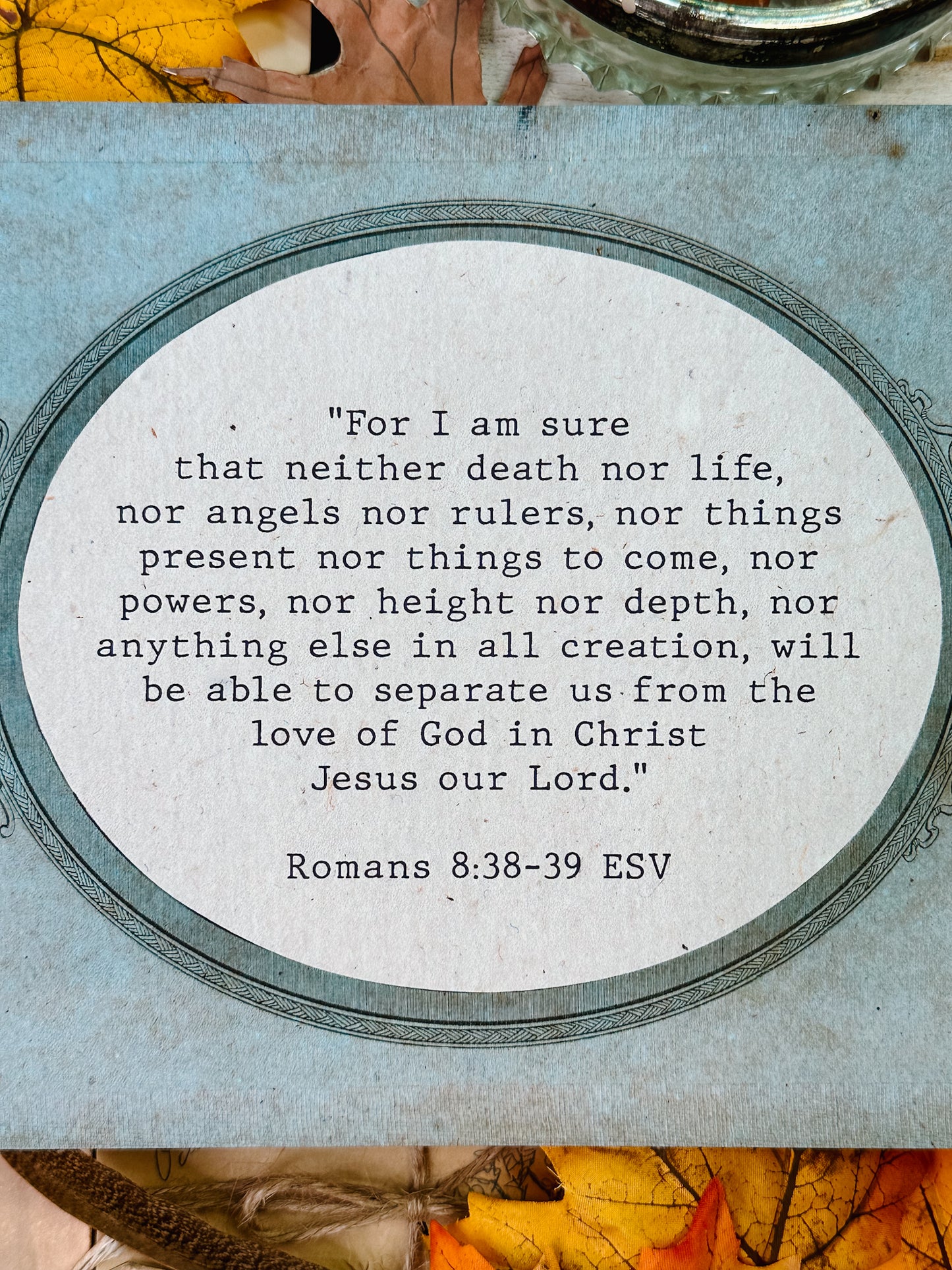The Love of God: Romans 8:38-39