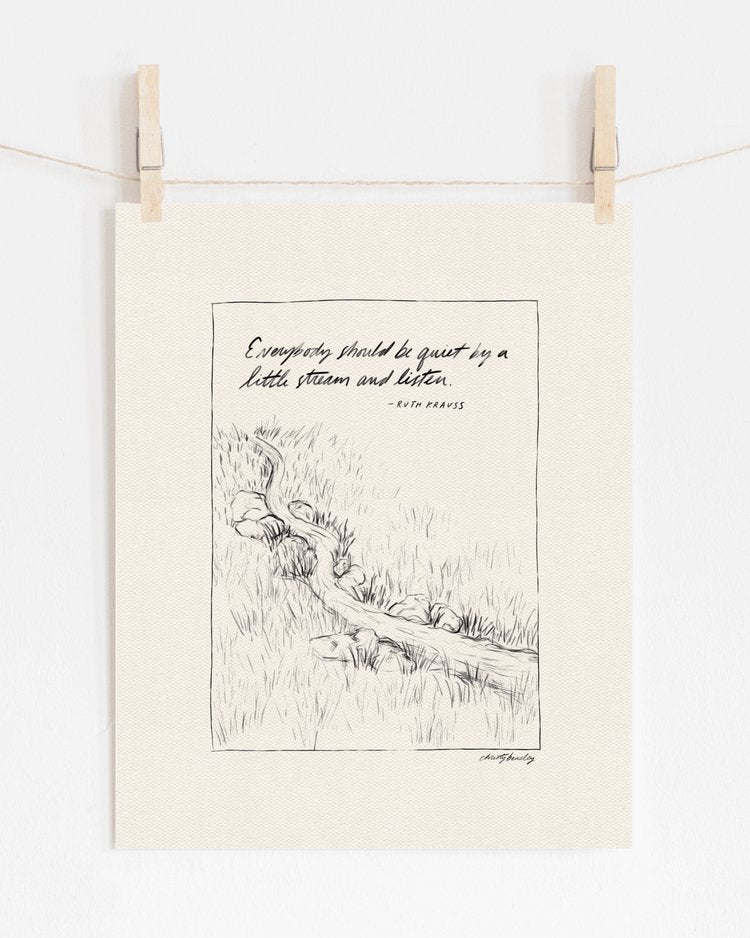Everyone Should Be Quite By A Little Stream