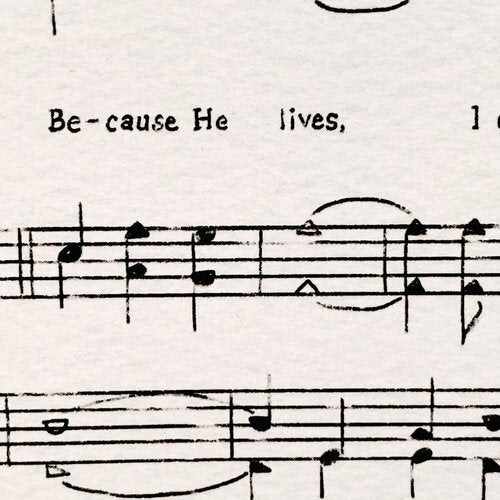 Because He Lives Hymn Print