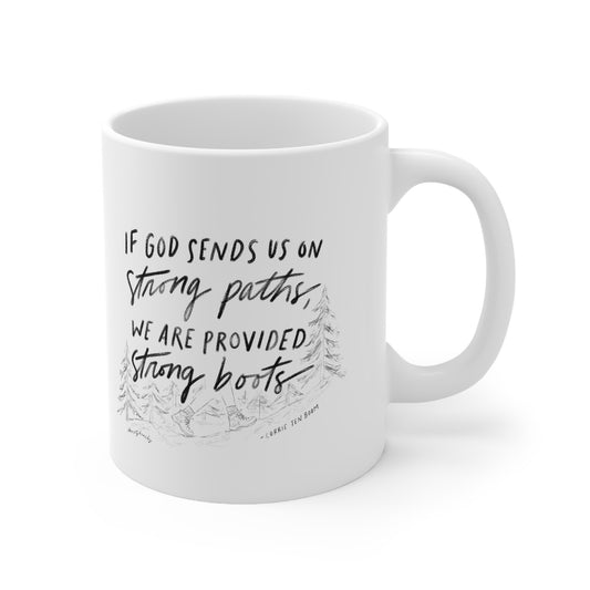 “Strong Boots” Corrie Ten Boom Quote Ceramic Mug 11oz - by Christy Beasley