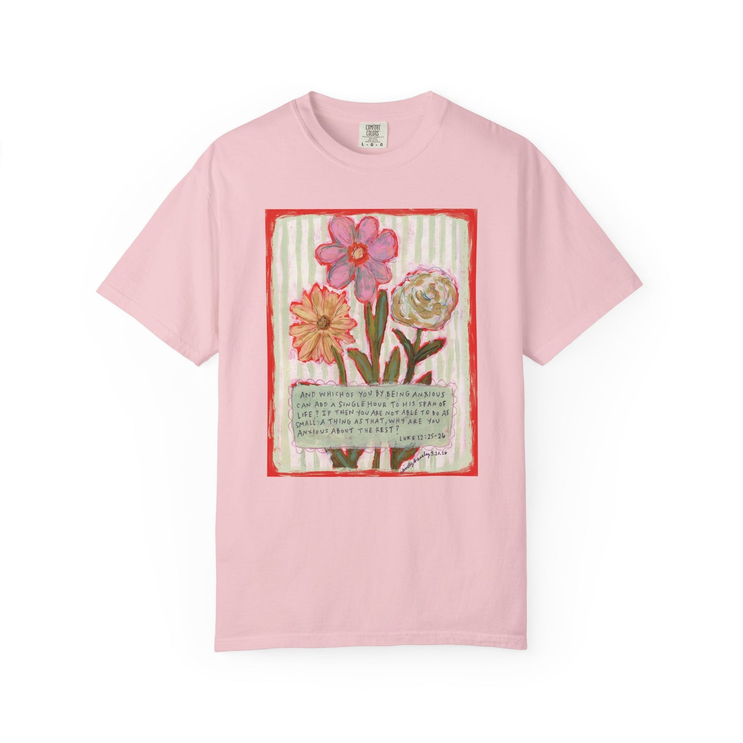 Floral Bunch - Luke 12:25-26 - Unisex Garment-Dyed Comfort Colors T-shirt - by Christy Beasley