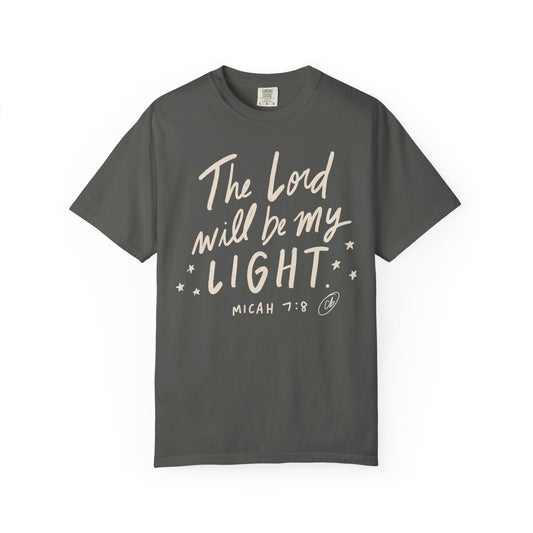 The Lord Will Be My Light - Unisex Garment-Dyed Comfort Colors T-shirt - by Christy Beasley