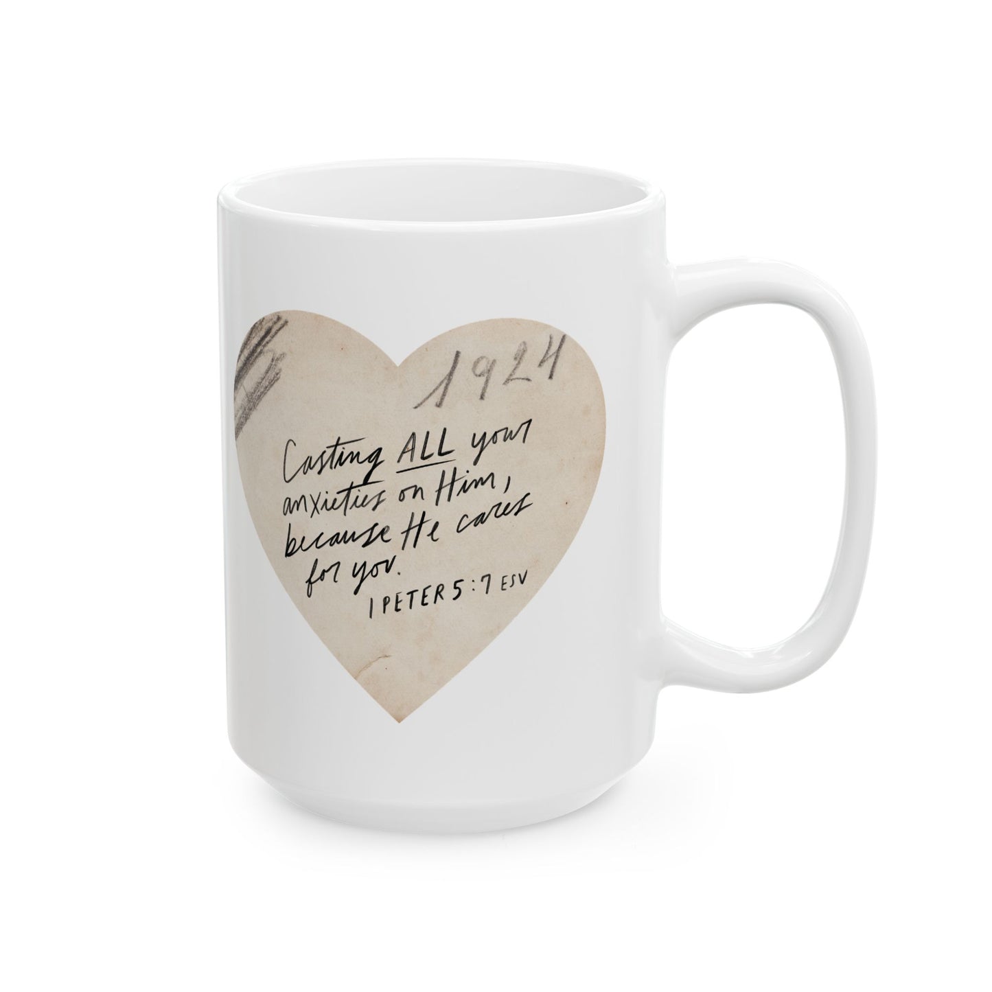 Cast All Your Anxieties on Him Ceramic Mug – Coffee Cup (11oz & 15oz)