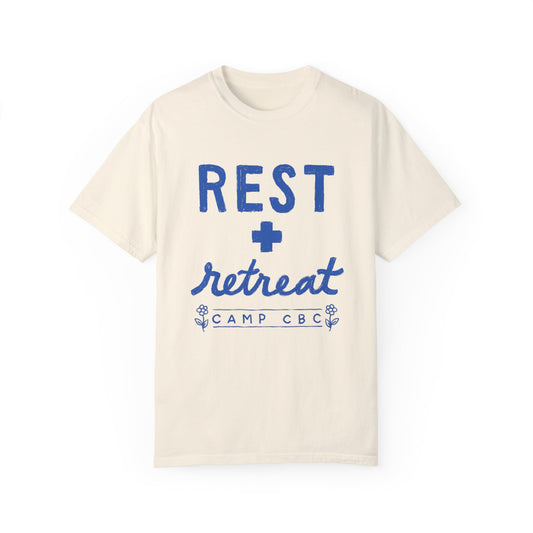 “Rest + Retreat” - Camp CBC 2024 - Unisex Garment-Dyed Comfort Colors T-shirt - by Christy Beasley