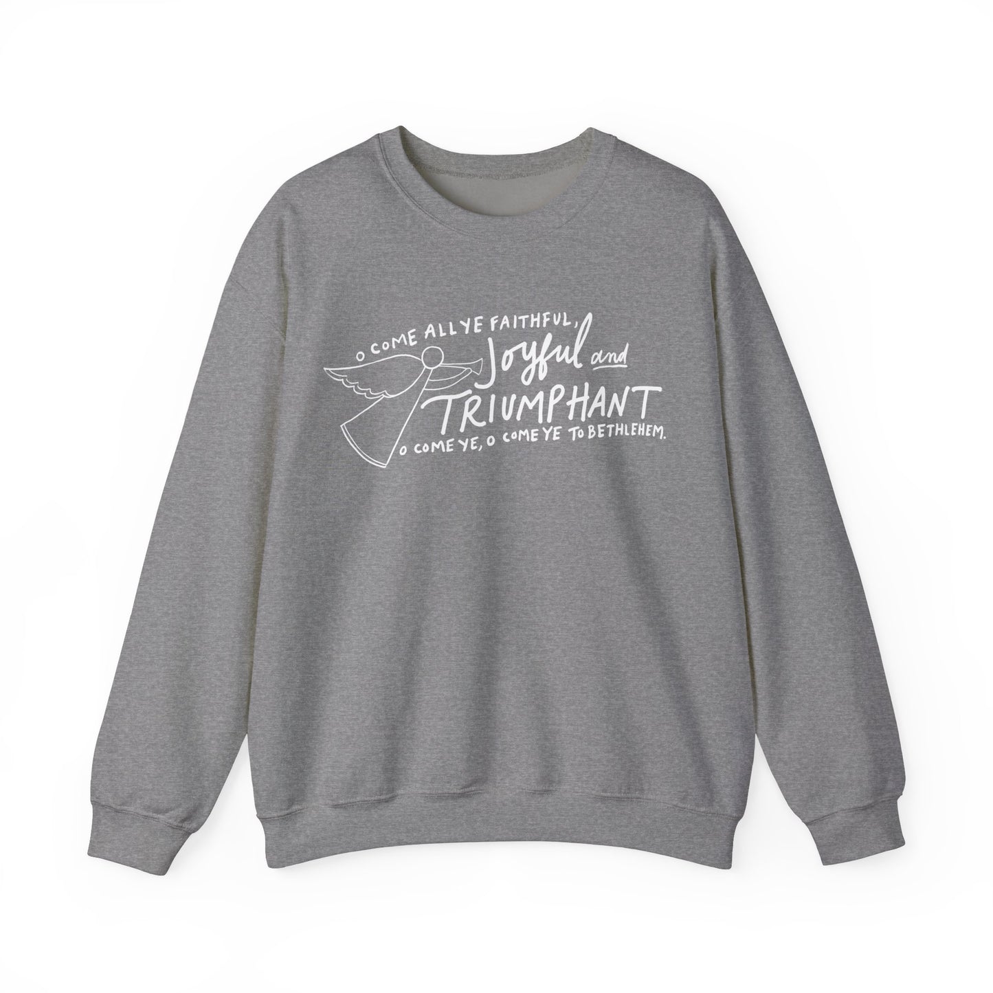 Joyful and Triumphant - Unisex Heavy Blend™ Crewneck Sweatshirt