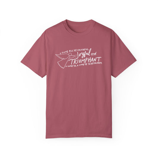 Joyful and Triumphant - Unisex Garment-Dyed Comfort Colors T-shirt - by Christy Beasley