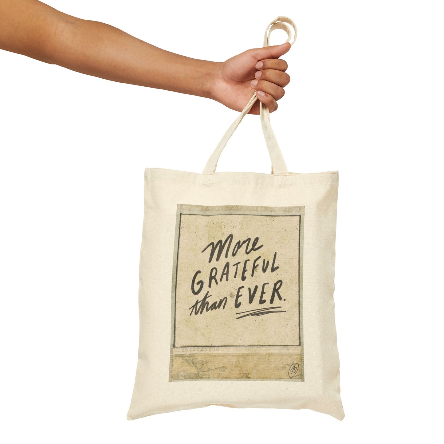 More Grateful Than Ever - Cotton Canvas Tote Bag