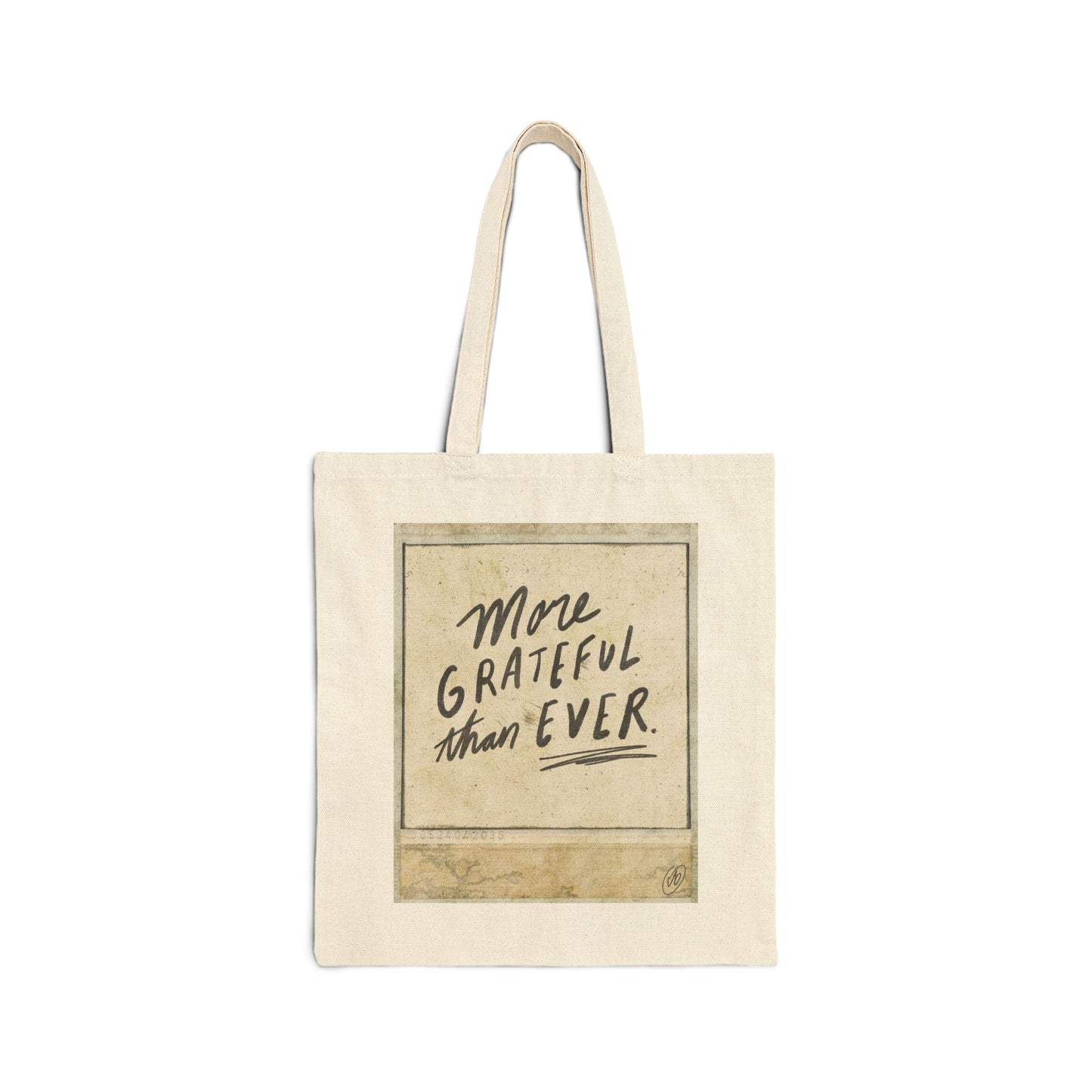 More Grateful Than Ever - Cotton Canvas Tote Bag
