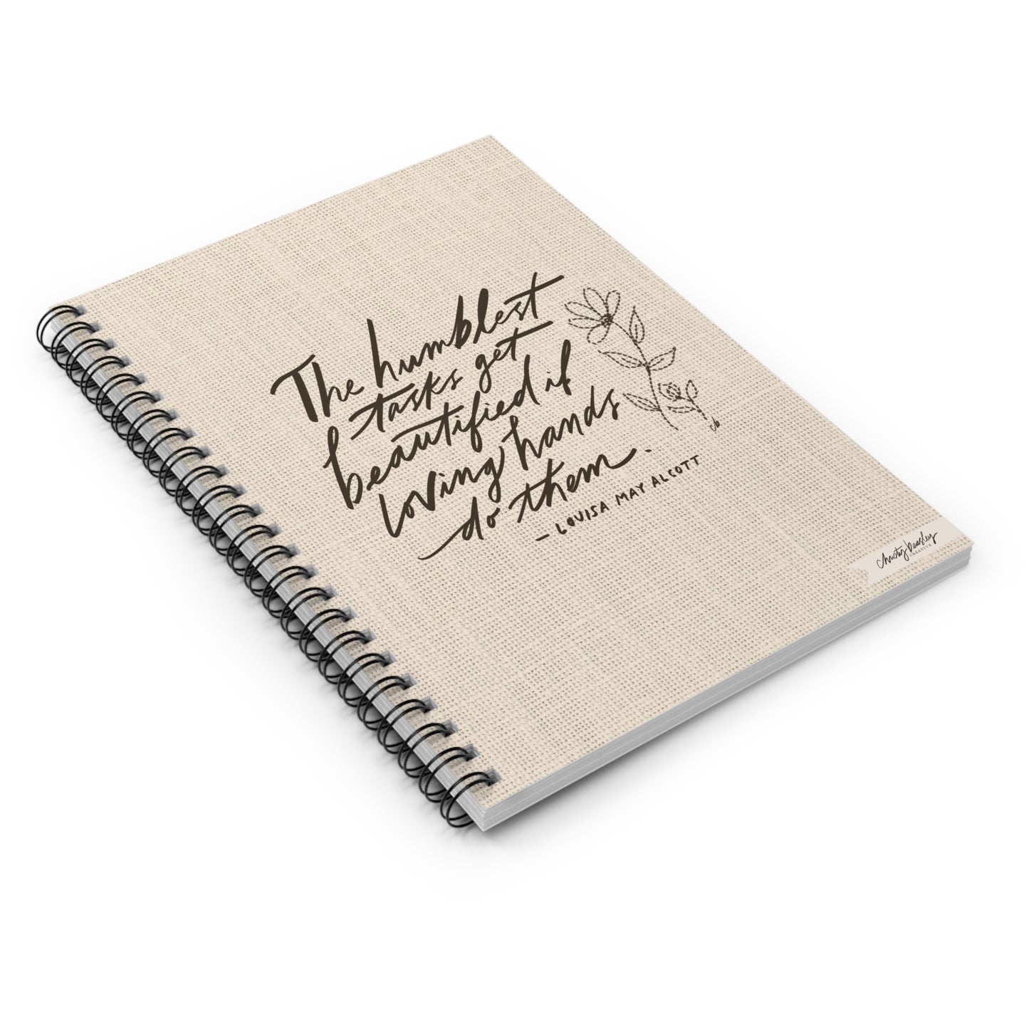“The Humblest Tasks” Quote Spiral Notebook - Ruled Line - by Christy Beasley