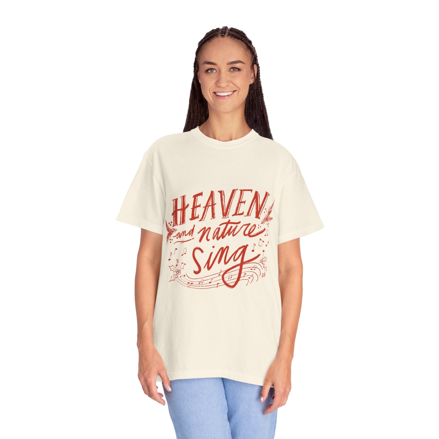 “Heaven and Nature Sing” - Unisex Garment-Dyed Comfort Colors T-shirt - by Christy Beasley