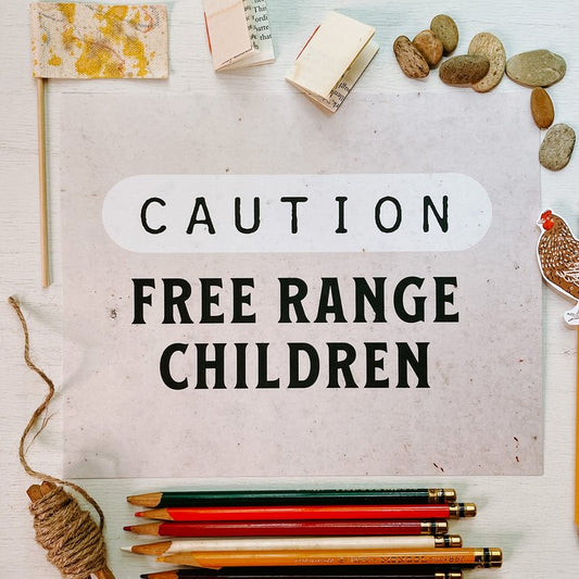 Caution: Free Range Children
