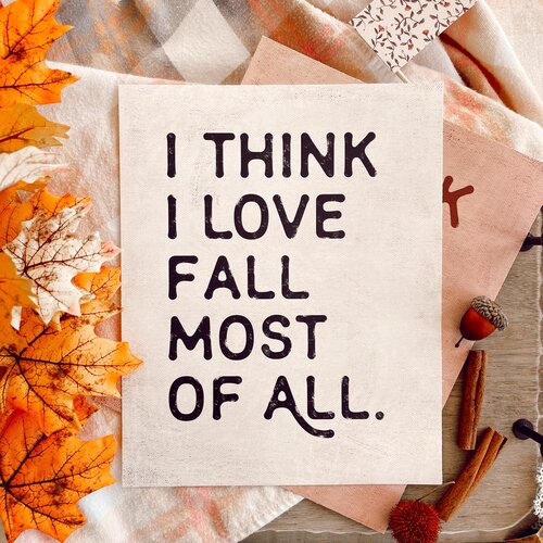 I Love Fall Most of All Print