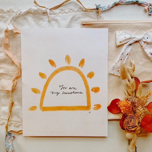 You Are My Sunshine Print