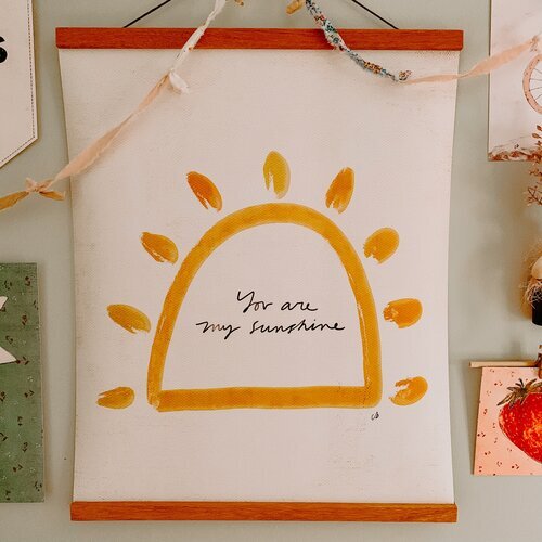 You Are My Sunshine Print